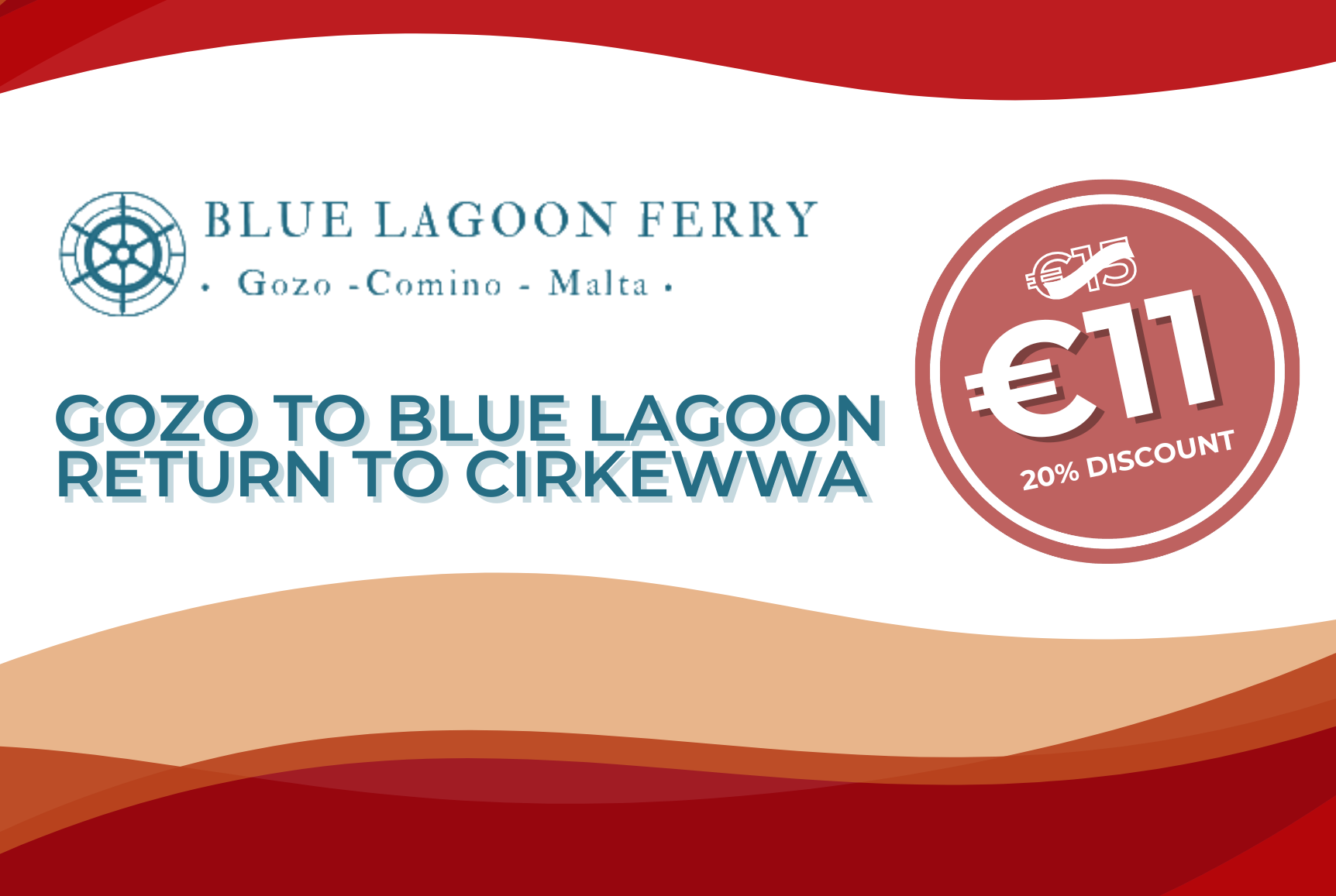 Mgarr GOZO to BLUE LAGOON return to CIRKEWWA 20% DISCOUNT